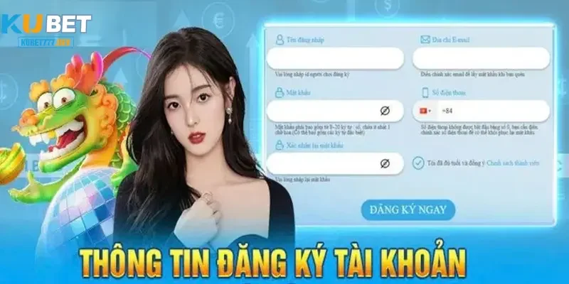 Nhiều lưu ý cần nắm khi muốn đăng ký Kubet777