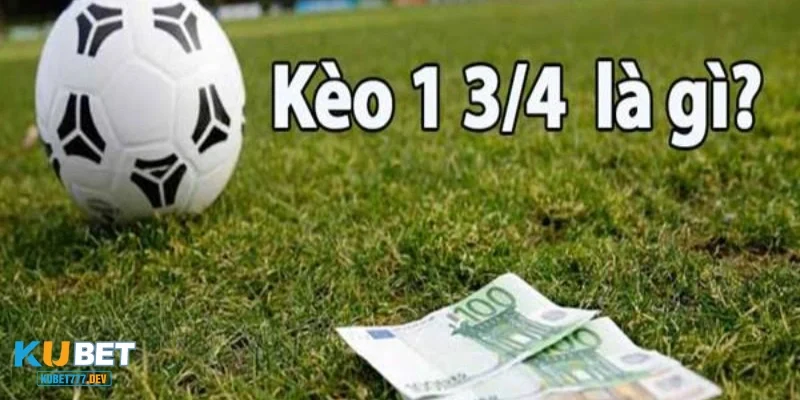 Sức mạnh đội hình và các yếu tố ngoại cảnh đến kèo 1 3/4